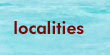 localities